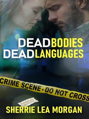 cover image of Dead Bodies, Dead Languages